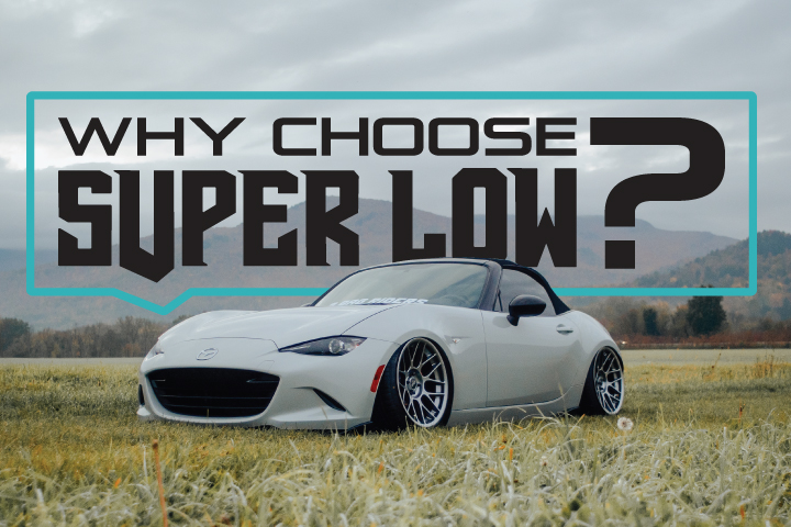 Why Choose Super Low Air Suspension? 